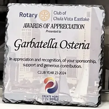 Rotary Club of Chula Vista Eastlake — Award of Appreciation presented to Garbatella Osteria